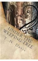 Under the Weeping Tree: (3 The Hidden Abbey)