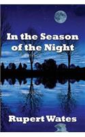 In the Season of the Night