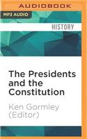 Presidents and the Constitution