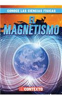 El Magnetismo (Magnetism)