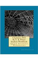 Charlottes Web: Quick Student Workbooks