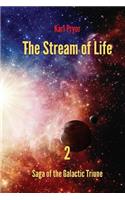 The Stream of Life