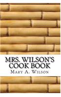 Mrs. Wilson's Cook Book