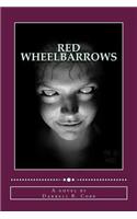 Red Wheelbarrows