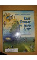 Take Charge of Your Life