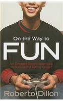 On the Way to Fun