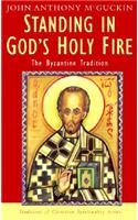 Standing in God's Holy Fire