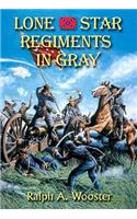 Lone Star Regiments in Gray