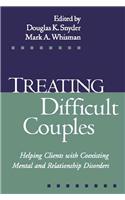 Treating Difficult Couples