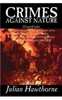 Crimes Against Nature, Edited by Julian Hawthorne, Fiction, Anthologies