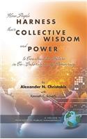 How People Harness Their Collective Wisdom to Create the Future