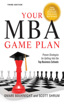 Your MBA Game Plan, Third Edition