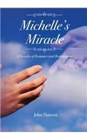 Michell's Miracle