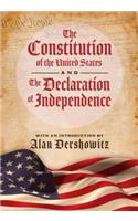 The Constitution of the United States and the Declaration of Independence