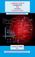 A COMPLETE GUIDE TO M.C.Q [Mathematics] : CLASS 9 [C.B.S.E & N.C.E.R.T]