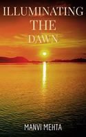 Illuminating the Dawn