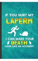 If You Hurt My Laperm I Can Make Your Death Look Like an Accident