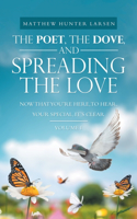 Poet, the Dove, and Spreading the Love