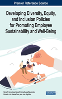 Developing Diversity, Equity, and Inclusion Policies for Promoting Employee Sustainability and Well-Being