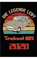 Eine Legende lebt Trabant 601 Kalender 2020 Jahreskalender Terminplaner Jahresplaner: schöner Familienplaner 2020 mit Trabant Trabi im Retro vintage Design
