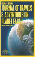 LORINDA's Personal Journal of Travels & Adventures on Planet Earth - A Notebook of Personal Memories