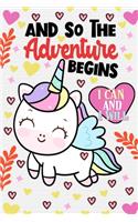 and So The Adventure Begins Unicorn: Kids Notebook Journal To Write and Draw in - Cute Diary Lined Book Gift For Girls Boys and Children - Perfect as Birthday Gifts with Inspirational S