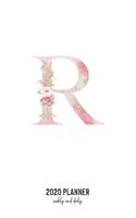 2020 Planner Weekly and Daily: Letter R Monogram - Weekly & Daily Planner Notebook Journal 140 pages, 2020 Calendar - Year Resolution - Wish List Books & Places - Shopping Lists -