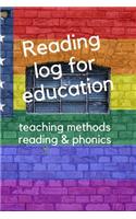 Reading log for education teaching methods reading & phonics: Reading log keep track journal and review your students & teachers (6"x9") Pocket Size 100 Pages to Record Pages & Rating (Gifts for Book Lovers)