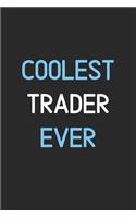 Coolest Trader Ever