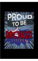 Proud to be broker citizen
