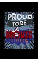 Proud to be broker citizen
