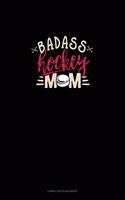 Badass Hockey Mom