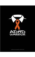 ADHD Warrior