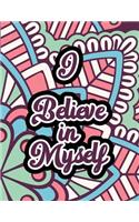 I Believe in Myself: Adults Stress Releasing Coloring book with Inspirational Quotes, A Coloring Book for Grown-Ups Providing Relaxation and Encouragement, Christmas gif