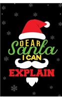 Dear Santa I Can Explain