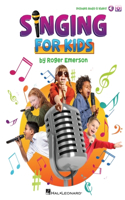 Singing for Kids: Book with Online Audio and Video Demos by Roger Emerson