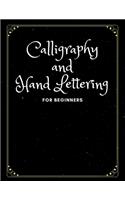 Calligraphy and Hand Lettering for Beginners