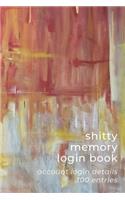 Shitty Memory Login Book