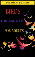 Birds Coloring Book for Adults: Beautiful Birds Patterns for Stress Relieving and Relaxation. Adult Coloring Books Birds, beautiful birds coloring book