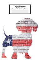 Composition Book Journal Wide Ruled Paper 6 X 9, Patriotic Dachshund for Office Home Student Teacher
