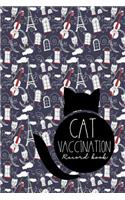 Cat Vaccination Record Book: (Cat Vaccination Record Book)