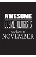 Awesome Cosmetologists Are Born In November