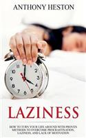 Laziness