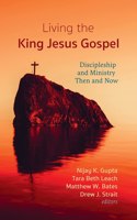 Living the King Jesus Gospel