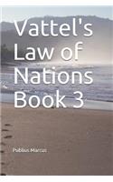Vattel's Law of Nations Book 3