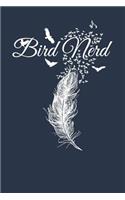 Bird Nerd: Bird Watching Notebook & Journal V10