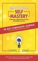 Emotional Self Mastery: 90 Day Companion Journal