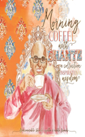 Morning Coffee with Bhante