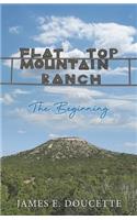 Flat Top Mountain Ranch