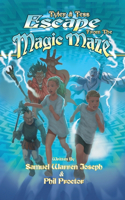 Escape From the Magic Maze